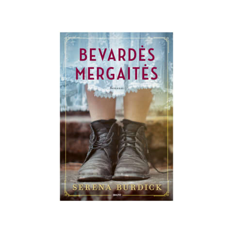 Knyga BEVARDĖS MERGAITĖS