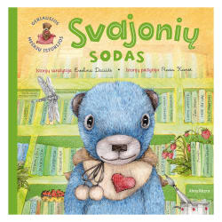 Knyga Evelina Daciūtė SVAJONIŲ SODAS. GERIAUSIOS MEŠKIŲ ISTORIJOS