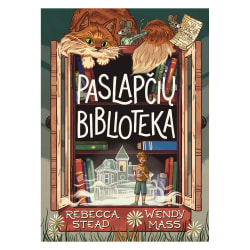 Knyga Rebecca Stead, Wendy Mass PASLAPČIŲ BIBLIOTEKA