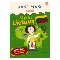 Knyga KAKĖ MAKĖ. MYLIU LIETUVĄ. UŽDUOTĖLĖS IR DAUGIAU NEI 100 LIPDUKŲ, iki 3 metų