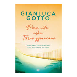 Knyga Gianluca Gotto PURA VIDA, ARBA TIKRAS GYVENIMAS