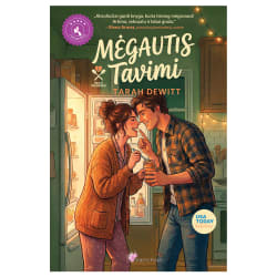 Knyga Tarah DeWitt MĖGAUTIS TAVIMI