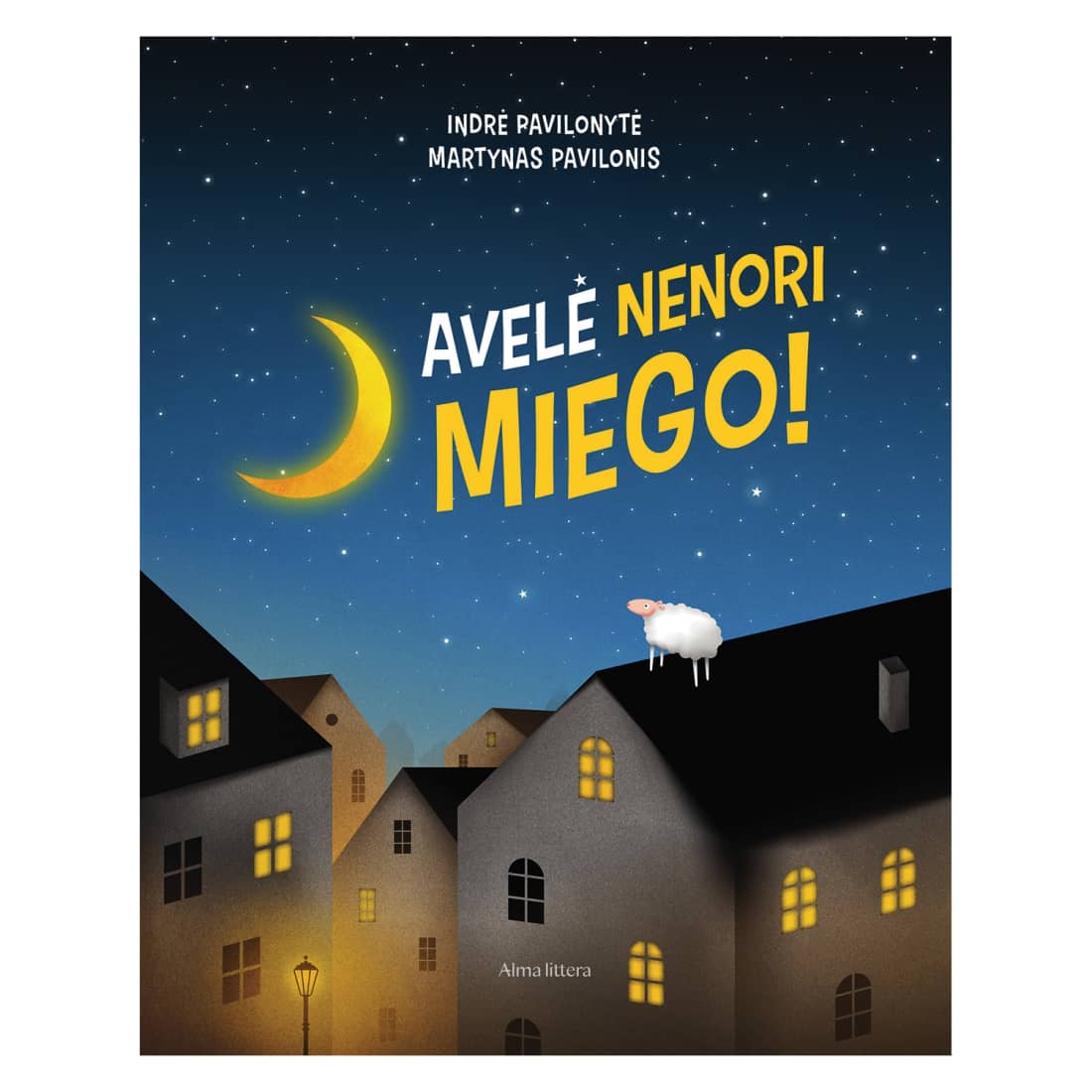 Knyga AVELĖ NENORI MIEGO!