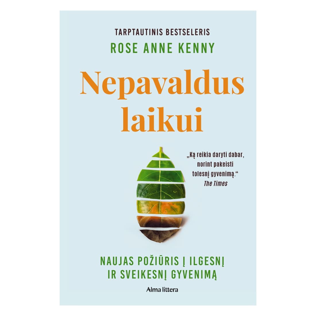 Knyga NEPAVALDUS LAIKUI