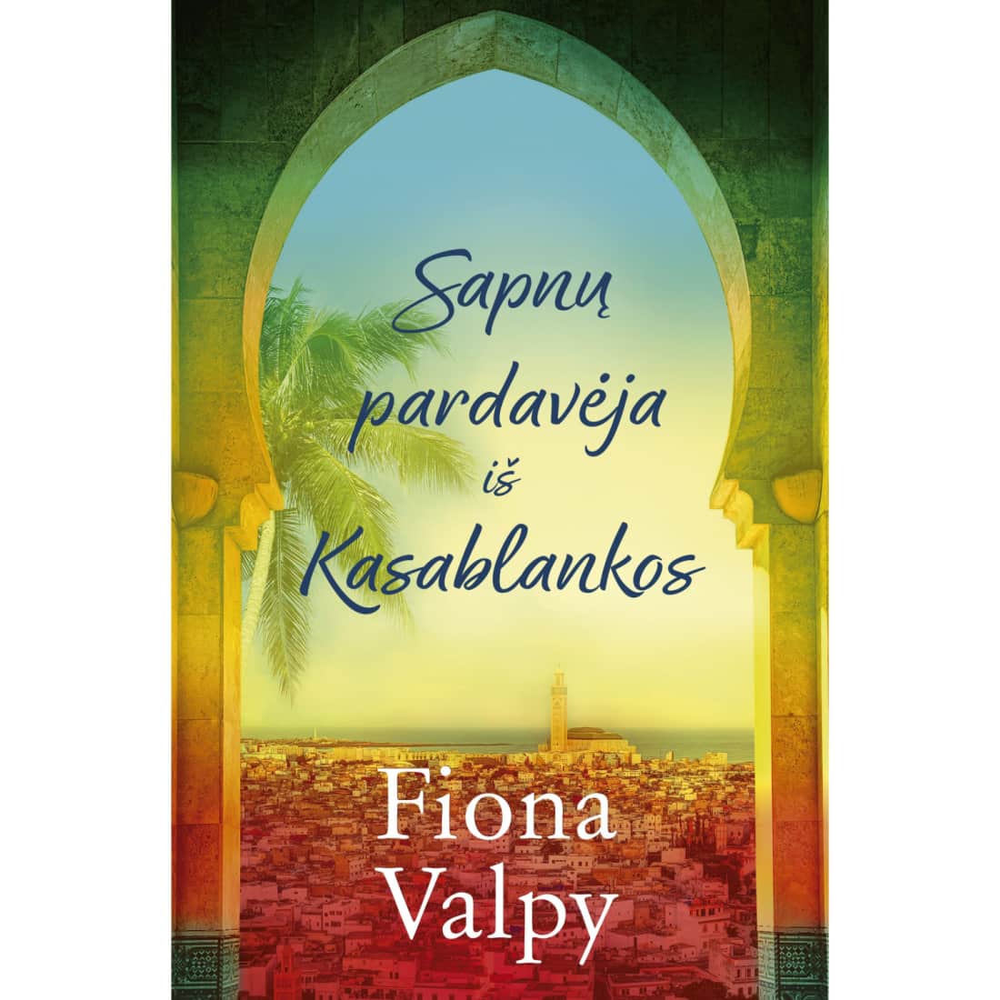 Knyga SAPNŲ PARDAVĖJA IŠ KASABLANKOS