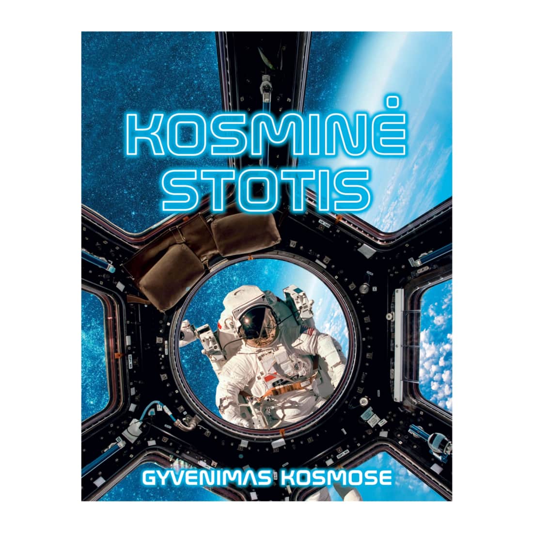 Knyga KOSMINĖ STOTIS. GYVENIMAS KOSMOSE