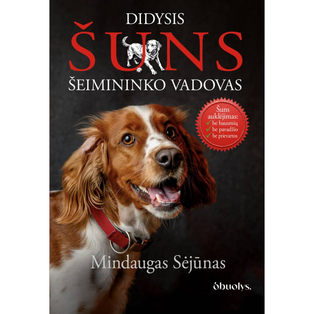 Knyga DIDYSIS ŠUNS ŠEIMININKO VADOVAS