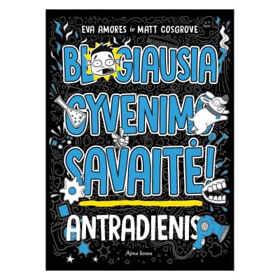 Knyga BLOGIAUSIA GYVEN. SAVAITĖ! ANTRADIENIS