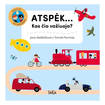 Knyga ATSPĖK...KAS ČIA VAŽIUOJA?