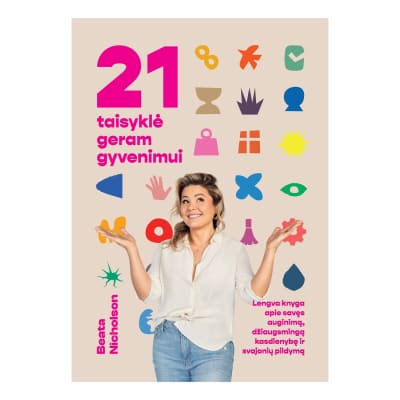 Knyga 21 TAISYKLĖ GERAM GYVENIMUI