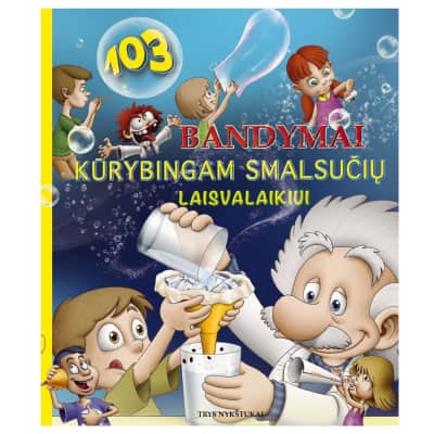 Knyga 103 BANDYMAI KŪRY. SMALS. LAISVAL.