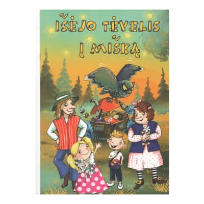 Knyga IŠĖJO TĖVELIS Į MIŠKĄ