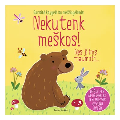 Knyga NEKUTENK MEŠKOS!