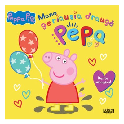 Knyga MANO GERIAUSIA DRAUGĖ PEPPA