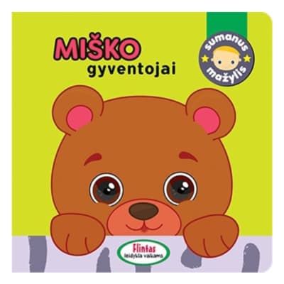 Knyga SUMANUS MAŽYLIS.MIŠKO GYVENTOJAI