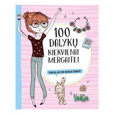 Knyga 100 DALYKŲ KIEKVIENAI MERGAITEI
