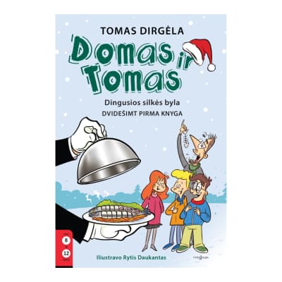 Knyga DOMAS IR TOMAS. DINGUSIOS SILKĖS BYLA