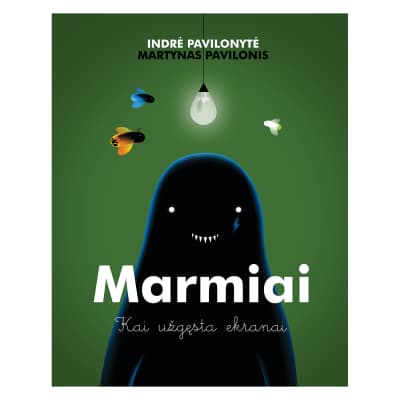 Knyga MARMIAI. KAI UŽGĘSTA EKRANAI