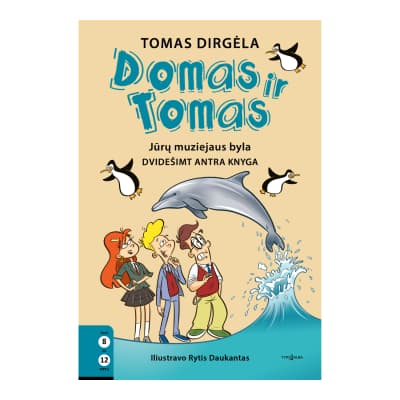 Knyga DOMAS IR TOMAS. JŪRŲ MUZIEJAUS BYLA