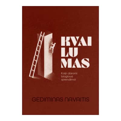 Knyga KVAILUMAS. KAIP DAROMI BLOGIAUSI