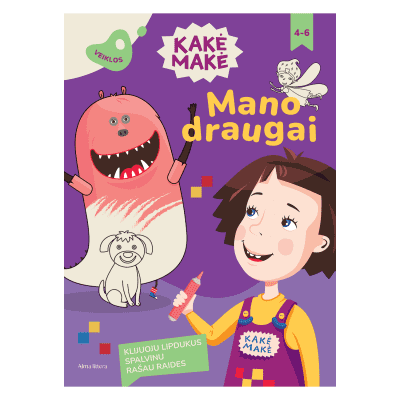 Knyga KAKĖ MAKĖ. MANO DRAUGAI