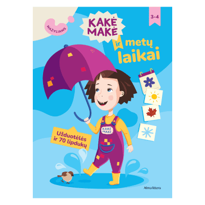 Knyga KAKĖ MAKĖ IR METŲ LAIKAI. MAŽYLIAMS.