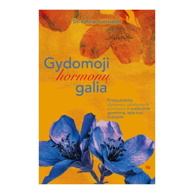 Knyga GYDOMOJI HORMONŲ GALIA