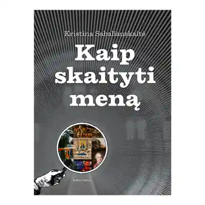 Knyga KAIP SKAITYTI MENĄ