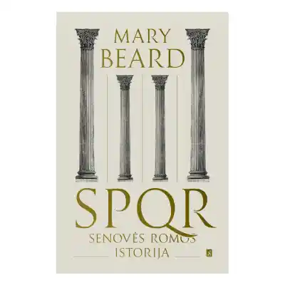 Knyga SPQR.SENOVĖS ROMOS ISTORIJA