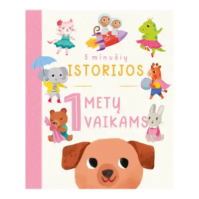 Knyga 5 MINUČIŲ ISTORIJOS 1 METŲ VAIKAMS