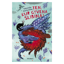 Knyga TEN, KUR GYVENA SLIBINAI
