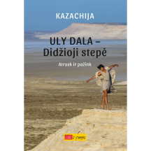 Knyga KAZACHIJA. ULY DALA DIDŽIOJI STEPĖ