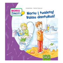 Knyga NORIU Į TUALETĄ! VALAU DANTUKUS!