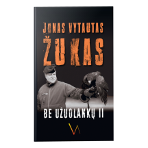 Knyga BE UŽUOLANKŲ. ATSIMINIMAI 2007-2019