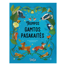 Knyga TRUMPOS GAMTOS PASAKAITĖS