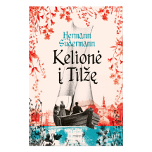 Knyga KELIONĖ Į TILŽĘ
