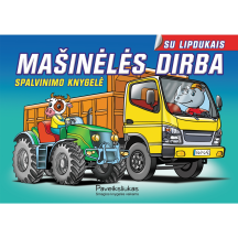 Spalvinimo knyga MAŠINĖLĖS DIRBA