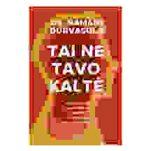 Knyga TAI NE TAVO KALTĖ