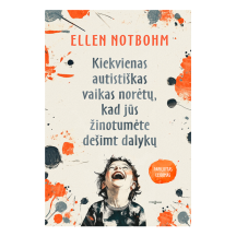 Knyga KIEKVIENAS AUTISTIŠKAS VAIKAS NORĖTŲ