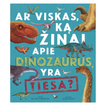 Knyga Nick Crumpton AR VISKAS, KĄ ŽINAI APIE DINOZAURUS, YRA TIESA?, nuo 6 iki 10 metų