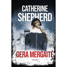 Knyga Catherine Shepherd GERA MERGAITĖ
