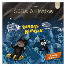Knyga ČIŪČIA IR PIRATAS. DINGĘS MIEGAS