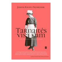 Knyga Joanna Kuciel-Frydryszak TARNAITĖS VISA KAM