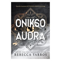 Knyga Rebecca Yarros ONIKSO AUDRA. „KETVIRTOJO SPARNO“ TREČIOJI KNYGA, nuo 10 iki 18 metų