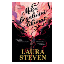 Knyga Laura Steven MŪSŲ BEGALINIAI LIKIMAI