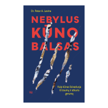 Knyga NEBYLUS KŪNO BALSAS