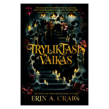 Knyga Erin A. Craig TRYLIKTASIS VAIKAS