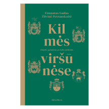 Knyga Žilvinė Petrauskaitė-Taranda KILMĖS VIRŠŪNĖSE