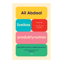 Knyga Ali Abdaal SVEIKAS PRODUKTYVUMAS. KAIP DIRBTI BE STRESO IR MĖGAUTIS GYVENIMU