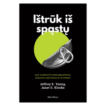 Knyga IŠTRŪK IŠ SPĄSTŲ